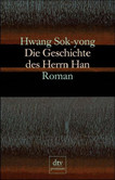Die Geschichte des Herrn Han Die Geschichte des Herrn Han