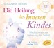 Die Heilung des inneren Kindes, Audio-CD