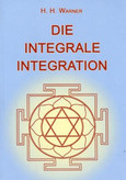 Die Integrale Integration Die Integrale Integration