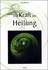 Die Kraft der Heilung