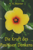 Die Kraft des Positiven Denkens