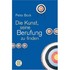 Die Kunst, seine Berufung zu finden