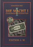 Die Macht I - Geheimgesellschaften Bd. 1