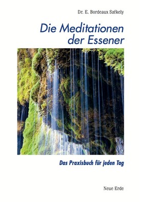 Die Meditationen der Essener