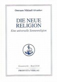 Die neue Religion Die neue Religion