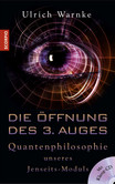 Die Öffnung des 3. Auges, m. 1 Audio-CD Die Öffnung des 3. Auges, m. 1 Audio-CD