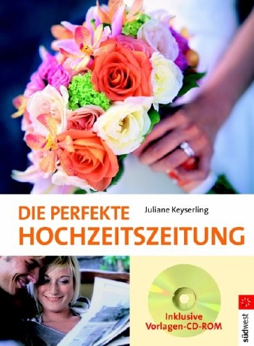 Die perfekte Hochzeitszeitung, m. CD-ROM