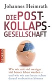 Die Post-Kollaps-Gesellschaft Die Post-Kollaps-Gesellschaft