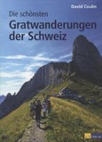 Die schönsten Gratwanderungen der Schweiz