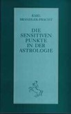 Die sensitiven Punkte in der Astrologie Die sensitiven Punkte in der Astrologie