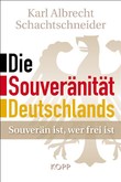 Die Souveränität Deutschlands Die Souveränität Deutschlands