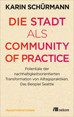 Die Stadt als Community of Practice Die Stadt als Community of Practice