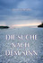 Die Suche nach dem Sinn
