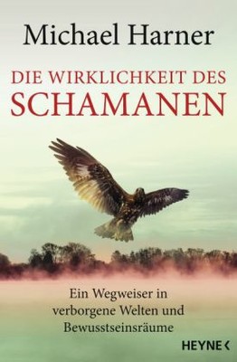 Die Wirklichkeit des Schamanen