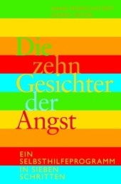 Die zehn Gesichter der Angst