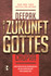 Die Zukunft Gottes