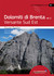 Dolomiti di Brenta vol. 2 - Versante Sud Est
