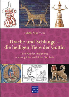Drache und Schlange - die heiligen Tiere der Göttin
