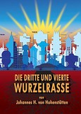 Die dritte und vierte Wurzelrasse Die dritte und vierte Wurzelrasse