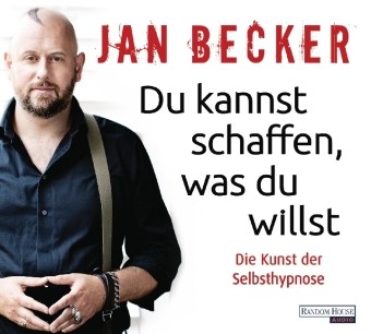 Du kannst schaffen, was du willst, 2 Audio-CDs