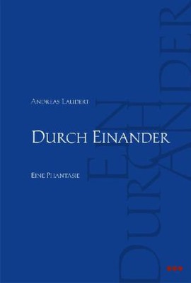 Durch Einander