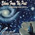 Echoes from the Past Sadhana* Audio CD