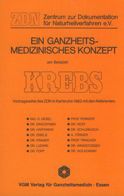 Ein ganzheitsmedizinisches Konzept am Beispiel Krebs