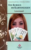 Ein Kursus Kartenlegen - Lenormand, m. Wahrsagekarten