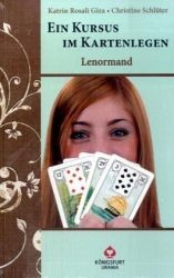 Ein Kursus Kartenlegen - Lenormand, m. Wahrsagekarten