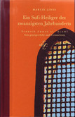 Ein Sufi-Heiliger des zwanzigsten Jahrhunderts