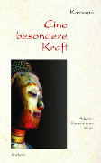 Eine besondere Kraft