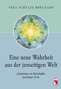 Eine neue Wahrheit aus der jenseitigen Welt