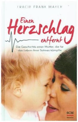 Einen Herzschlag entfernt