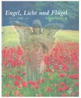 Engel, Licht und Flügel Engel, Licht und Flügel