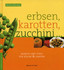 Erbsen, Karotten, Zucchini ...