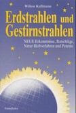 Erdstrahlen und Gestirnstrahlen Erdstrahlen und Gestirnstrahlen