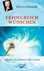 Erfolgreich wünschen