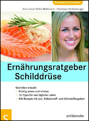 Ernährungsratgeber Schilddrüse