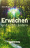 Erwachen und nichts ändern