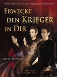 Erwecke den Krieger in dir! Erwecke den Krieger in dir!