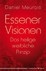 Essener Visionen und das heilige weibliche Prinzip