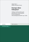 Europa ohne Fahrplan? Europa ohne Fahrplan?