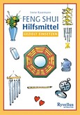 Feng Shui Hilfsmittel gezielt einsetzen