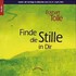 Finde die Stille in Dir, 6 Audio CDs