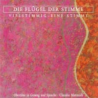 Flügel der Stimme - vielstimmig - eine Stimme Audio CD