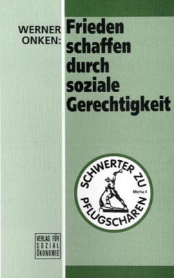 Frieden schaffen durch soziale Gerechtigkeit