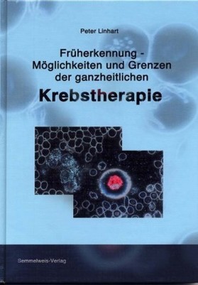 Früherkennung - Möglichkeiten und Grenzen einer ganzheitlichen Krebstherapie