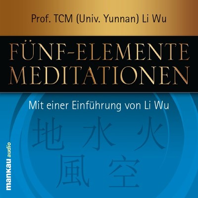 Fünf Elemente Meditationen Audio CD