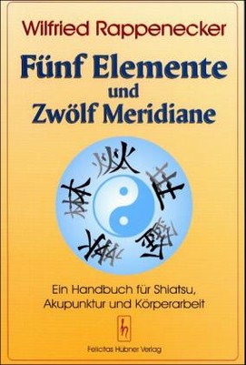 Fünf Elemente und Zwölf Meridiane