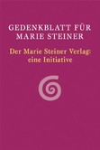 Gedenkblatt für Marie Steiner Gedenkblatt für Marie Steiner